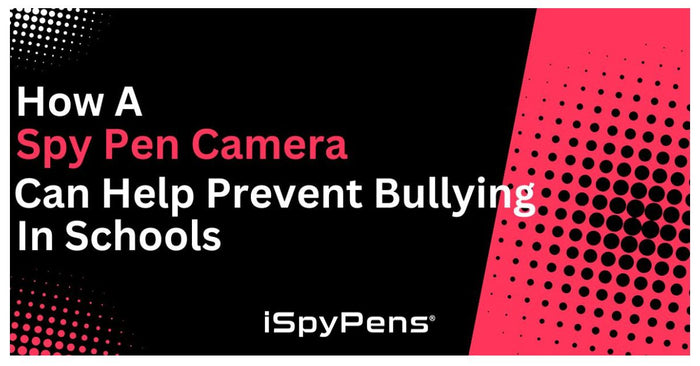 How a Spy Pen Camera Can Help Prevent Bullying in Schools